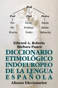 Diccionario etimol?ico indoeuropeo de la lengua espa?la / Indo-European etymological dictionary of the Spanish language (Paperback)