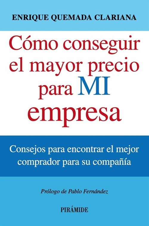 C?o conseguir el mayor precio para mi empresa / How to get the highest price for my company (Paperback)