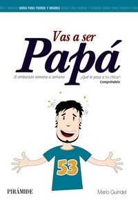 Vas a ser pap?/ Youre going to be a dad (Paperback)