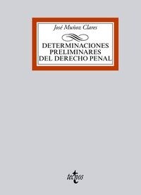 Determinaciones preliminares del Derecho penal / Preliminary determinations of criminal law (Paperback)