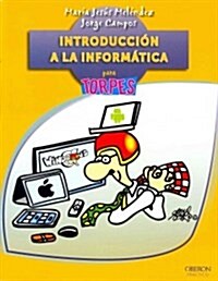 Introducci? a la inform?ica / Introduction to Computers (Paperback)