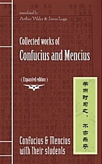Collected Works of Confucius and Mencius: (Expanded Edition) (Paperback)