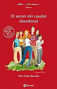 El secret del casalot abandonat / The secret of the abandoned mansion (Paperback, 1st)
