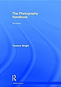 The Photography Handbook (Hardcover, 3 ed)