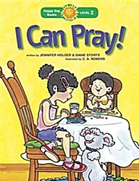 I Can Pray! (Paperback)