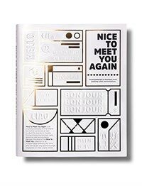 Nice to meet you again : visual greetings on business cards, greeting cards and invitations