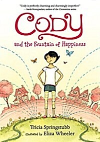 Cody and the Fountain of Happiness (Paperback)