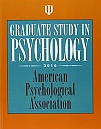 Graduate Study in Psychology 2016 (Paperback)