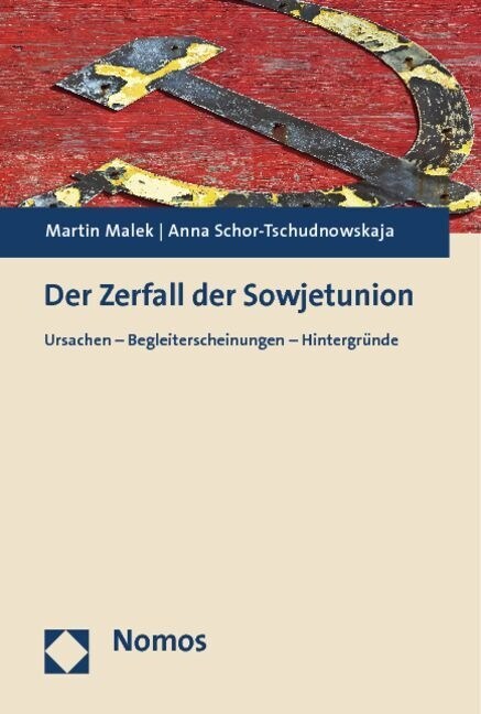 Der Zerfall Der Sowjetunion: Ursachen - Begleiterscheinungen - Hintergrunde (Paperback)