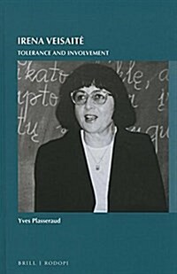 Irena Veisaite: Tolerance and Involvement (Hardcover)