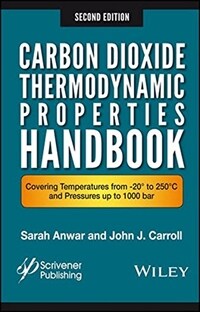 Carbon dioxide thermodynamic properties handbook : covering temperatures from -20° to 250°C and pressures up to 1000 bar