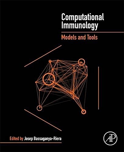 Computational Immunology: Models and Tools (Paperback)
