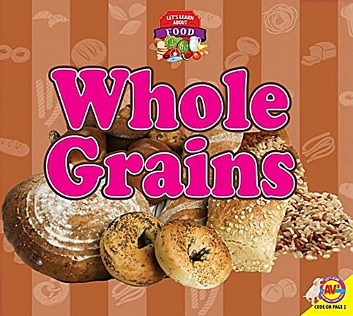 Whole Grains (Paperback)