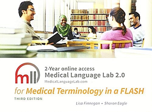 Medical Language Lab 2.0 for Medical Terminology in a Flash! 3e (Other)