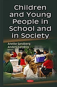 Children and Young People in School and in Society (Hardcover)