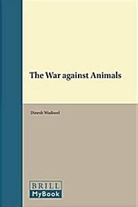 The War Against Animals (Paperback)