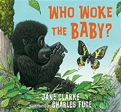 Who Woke the Baby? (Hardcover)