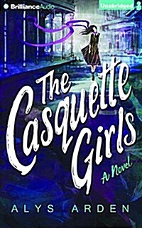 The Casquette Girls (Audio CD, Unabridged)