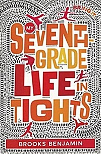 My Seventh-grade Life in Tights (Hardcover)