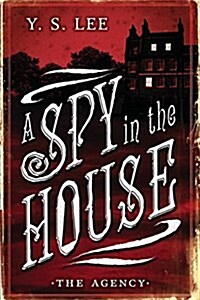 The Agency 1: A Spy in the House (Paperback)