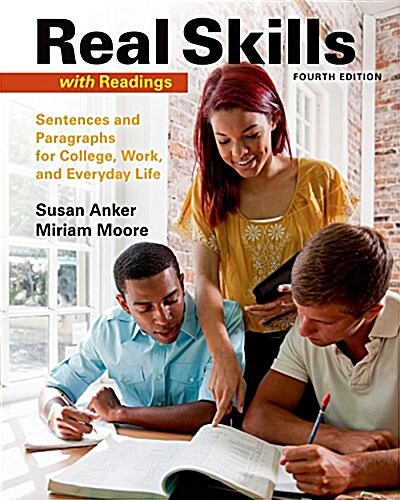 Real Skills with Readings: Sentences and Paragraphs for College, Work, and Everyday Life (Paperback, 4)