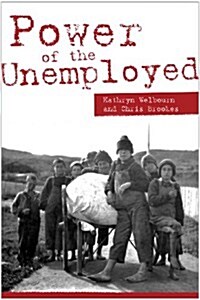 Power of the Unemployed (Paperback)