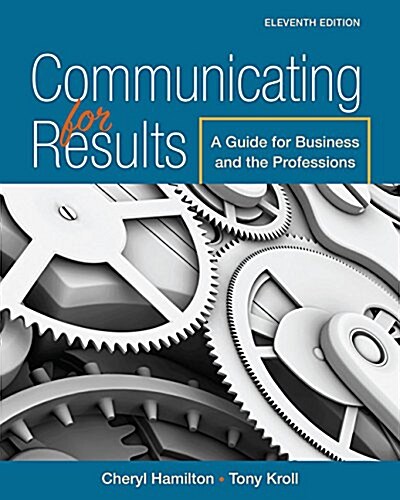 Communicating for Results: A Guide for Business and the Professions (Paperback, 11)