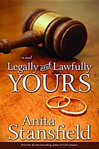 Legally and Lawfully Yours (Paperback)