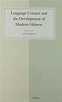 Language Contact and the Development of Modern Hebrew (Hardcover)