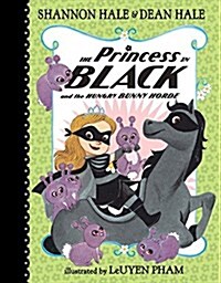 The Princess in Black and the Hungry Bunny Horde (Hardcover)