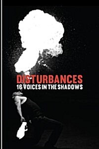 Disturbances: 16 Voices in the Shadows (Mass Market Paperback)