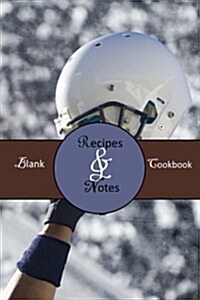 Blank Cookbook: Recipes & Notes; Football, Tailgate Party (11) (Paperback)