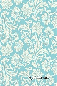 My Journal: Floral Pattern Blank Lined Diary / Journal (17) (Paperback)