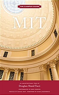 Mit: An Architectural Tour (Paperback)