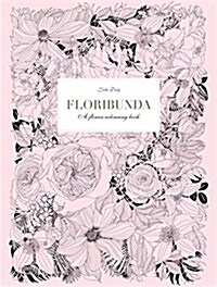 Floribunda: A Flower Coloring Book (Paperback)