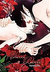 Sweet Blood, Volume 3 (Paperback)