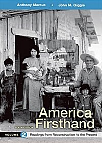 America Firsthand, Volume 2: Readings from Reconstruction to Present (Paperback, 10)