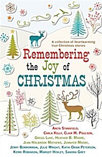 Remebering the Joy of Christmas (Paperback)