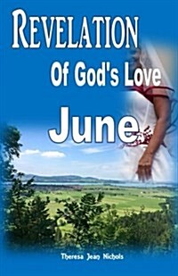 Revelation of Gods Love June (Paperback)