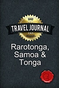 Travel Journal Rarotonga, Samoa & Tonga (Paperback)