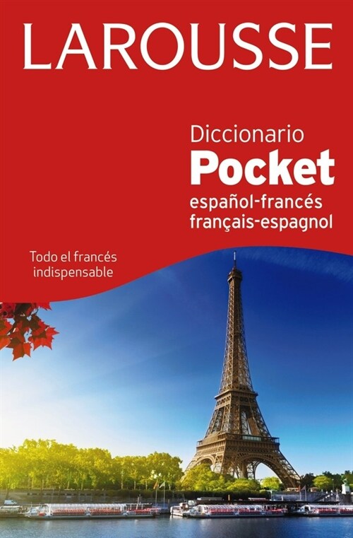 Larousse diccionario Francais - Espagnol  Espanol - Frances / Spanish - French Larousse Dicctionary (Paperback, POC, Bilingual)
