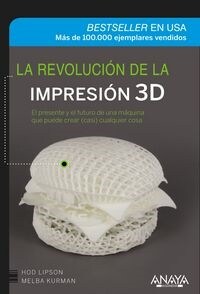 La revoluci? de la impresi? 3D / The 3D printing revolution (Paperback)