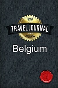 Travel Journal Belgium (Paperback)