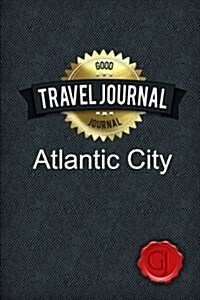 Travel Journal Atlantic City (Paperback)
