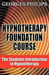 Hypnotherapy Foundation Course (Paperback)