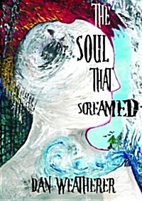 The Soul That Screamed (Paperback)