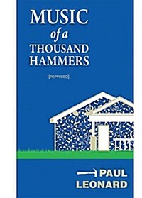 Music of a Thousand Hammers (Paperback)