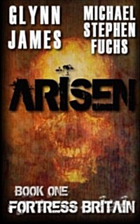 Arisen, Book One - Fortress Britain (Paperback)