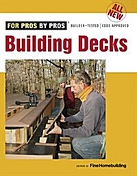 All New Building Decks (Paperback)