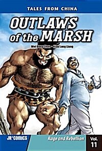 Outlaws of the Marsh, Volume 11: Rage and Rebellion (Paperback)